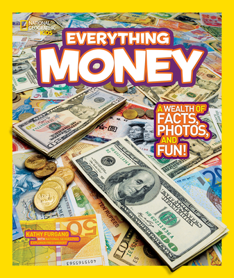 National Geographic Kids Everything Money: A We... 1426310277 Book Cover