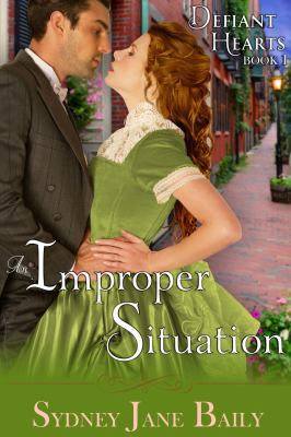 An Improper Situation (The Defiant Hearts Serie... 1614176078 Book Cover