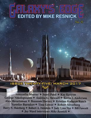 Galaxy's Edge Magazine: Issue 25, March 2017 1612423442 Book Cover