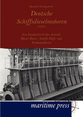 Deutsche Schiffsdieselmotoren (1935) [German] 3954270897 Book Cover
