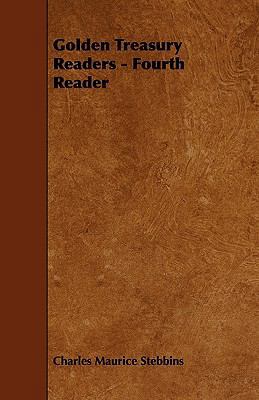 Golden Treasury Readers - Fourth Reader 1444684191 Book Cover