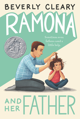 Ramona and Her Father: A Newbery Honor Award Wi... 0688221149 Book Cover