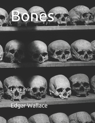 Bones: Large Print 1690804270 Book Cover