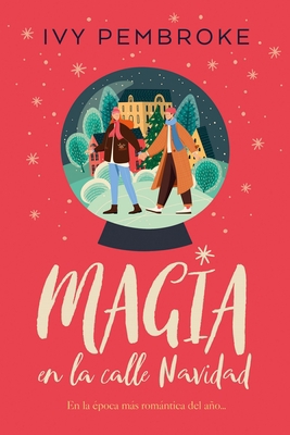 Magia En La Calle Navidad (Antes Copo de Nieve ... [Spanish] 8417421335 Book Cover