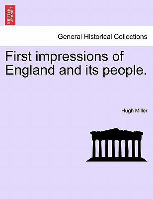 First Impressions of England and Its People. 1241521824 Book Cover