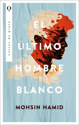 Ultimo Hombre Blanco, El [Spanish] 8492919337 Book Cover