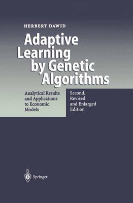 Adaptive Learning by Genetic Algorithms: Analyt... 3540656073 Book Cover