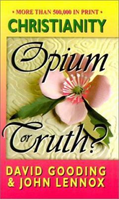 Christianity: Opium or Truth 1882701461 Book Cover