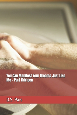 You Can Manifest Your Dreams Just Like Me - Par... B0CXTM6SCT Book Cover