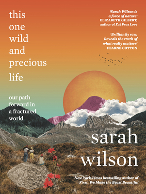 This One Wild and Precious Life 1785633848 Book Cover