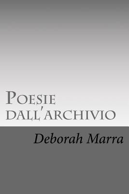Poesie dall'archivio [Italian] 1981299858 Book Cover