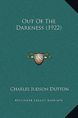 Out Of The Darkness (1922) 1169313442 Book Cover
