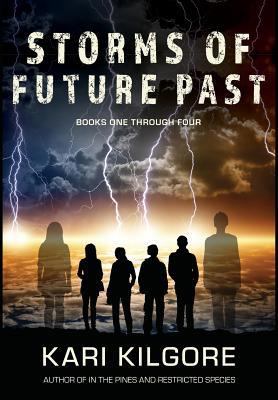 Storms of Future Past Books One through Four 1948890143 Book Cover