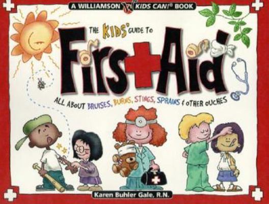 The Kids' Guide to First Aid: All About Bruises... 1885593589 Book Cover