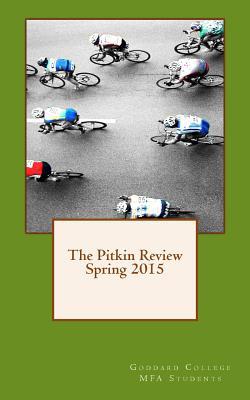 Pitkin Review Spring 2015 1512062308 Book Cover