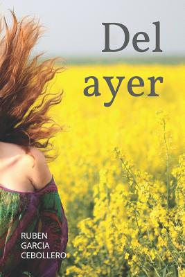 del Ayer [Spanish] 1549650157 Book Cover