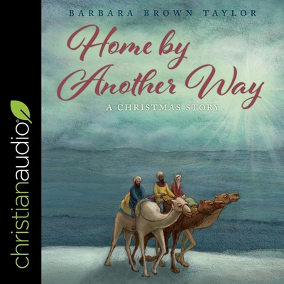 Home by Another Way: A Christmas Story B08ZQD5XT9 Book Cover