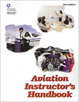 Aviation Instructor's Handbook (FAA Handbooks) 1560273828 Book Cover