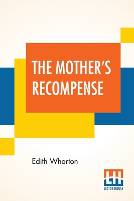 The Mother's Recompense 9353443121 Book Cover