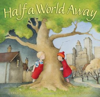 Half a World Away 0439889774 Book Cover