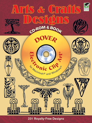 Arts and Crafts Designs [With CDROM] 0486995852 Book Cover