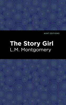The Story Girl 1513219464 Book Cover