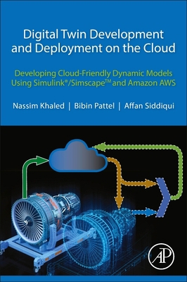 Digital Twin Development and Deployment on the ... 012821631X Book Cover