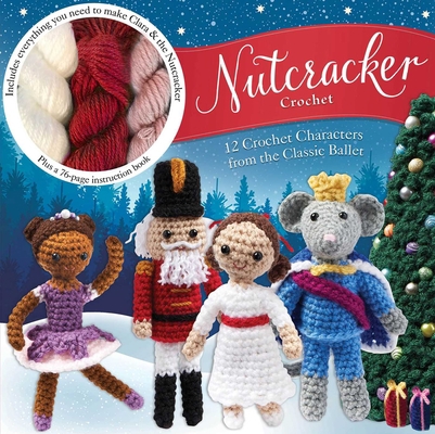 Nutcracker Crochet 1684128374 Book Cover
