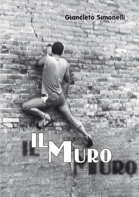 Il muro [Italian] 1326474197 Book Cover