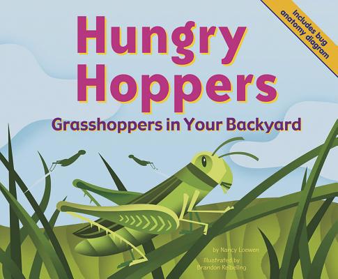 Hungry Hoppers: Grasshoppers in Your Backyard (... 140480448X Book Cover