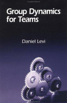 Group Dynamics for Teams 0761922547 Book Cover