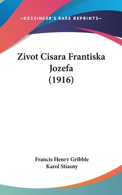 Zivot Cisara Frantiska Jozefa (1916) [Russian] 1161282599 Book Cover