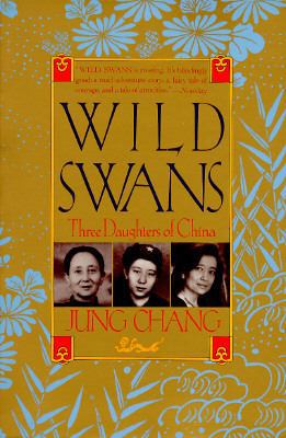 Wild Swans: Three Daughters of China B07GY2BT6Q Book Cover
