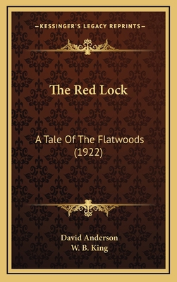 The Red Lock: A Tale of the Flatwoods (1922) 1165223910 Book Cover