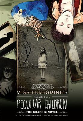 Miss Peregrines Home For Peculiar Childr 1472210565 Book Cover