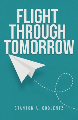 Flight Through Tomorrow 1636523285 Book Cover