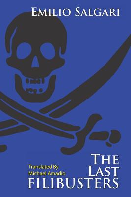 The Last Filibusters (Translated) 1074546652 Book Cover