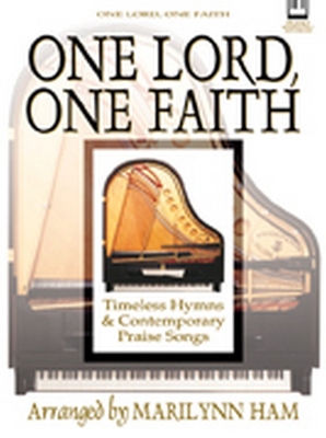 One Lord, One Faith: Timeless Hymns & Contempor... 0834195798 Book Cover