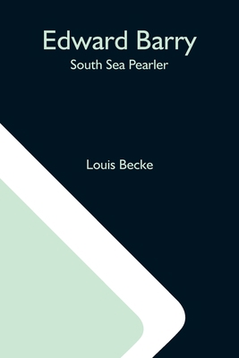 Edward Barry; South Sea Pearler 9354590640 Book Cover