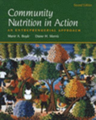 Community Nutrition in Action: An Entrepreneuri... 0534538290 Book Cover