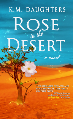 Rose in the Desert 1522302522 Book Cover
