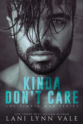 Kinda Don't Care 198669741X Book Cover