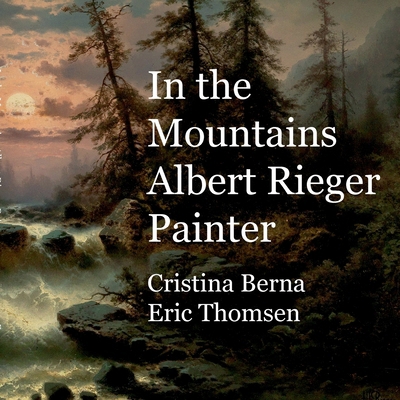 In the Mountains Albert Rieger Painter 8413268826 Book Cover