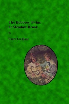 The Bobbsey Twins At Meadow Brook 1636005438 Book Cover