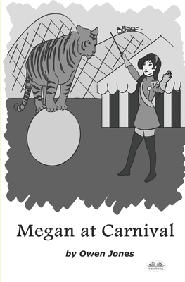 Megan At Carnival: A Spirit Guide, A Ghost Tige... B0CHL3MGP1 Book Cover