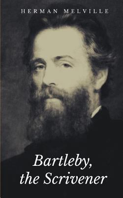 Bartleby, the Scrivener 1508436495 Book Cover