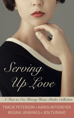 Serving Up Love: A Four-In-One Harvey House Bri... [Large Print] 1432873016 Book Cover