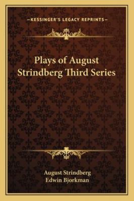 Plays of August Strindberg Third Series 1162801417 Book Cover