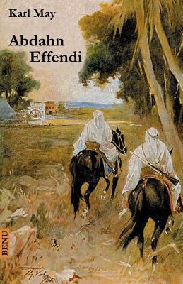 Abdahn Effendi: Reiseerz?hlung [German] 147762290X Book Cover