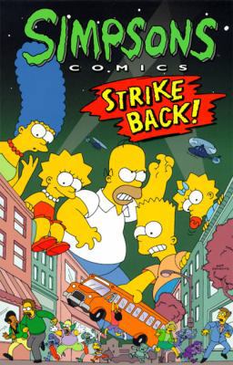 Simpsons Comics Strike Back B0071UL66O Book Cover